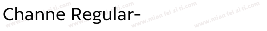 Channe Regular字体转换